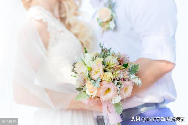 哈萨克斯坦为什么骗子多（哈萨克斯坦的单身汉“恐婚”了......）.